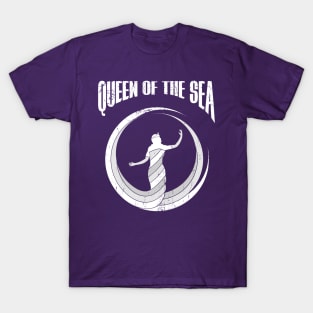 queen of the sea T-Shirt